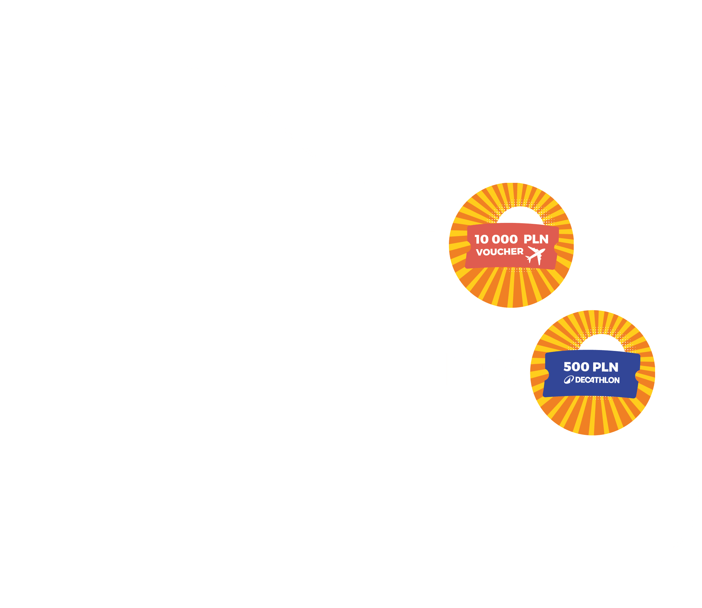 Voucher 10 000 PLN i Voucher Decathlon 500 PLN